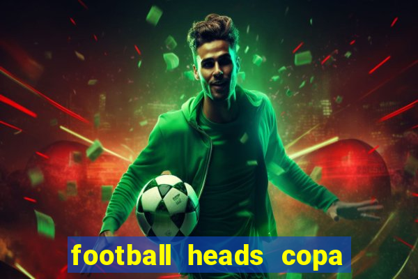 football heads copa libertadores 2015